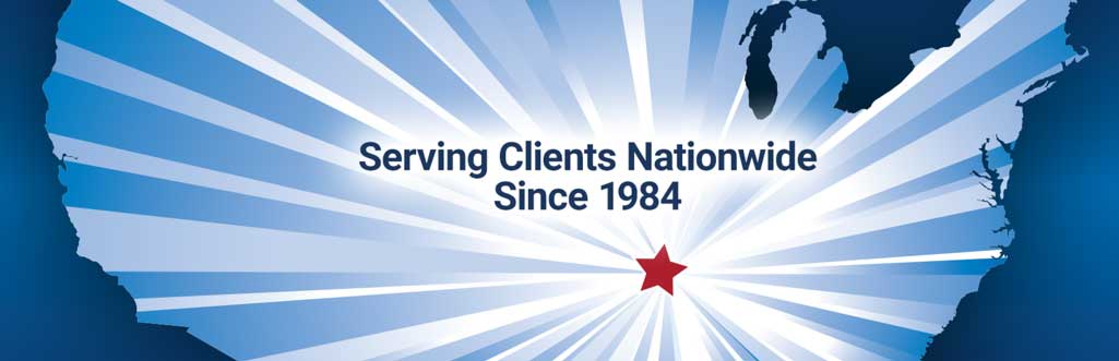 Serving Clients Nationwide Since 1984